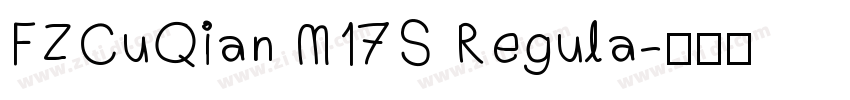 FZCuQian M17S Regula字体转换 FZCuQian M17S Regula字体转换